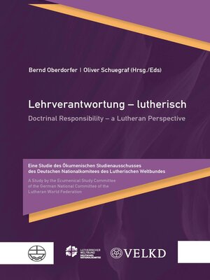 cover image of Lehrverantwortung – lutherisch / Doctrinal Responsibility – a Lutheran Perspective